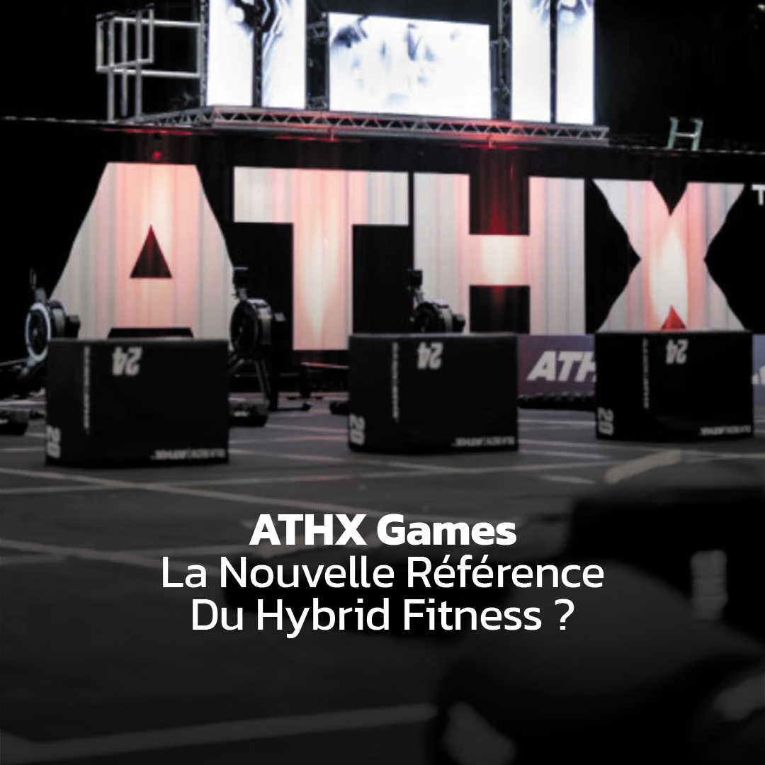 ATHX Games : La Nouvelle Référence Du Hybrid Fitness ? | Le Guide